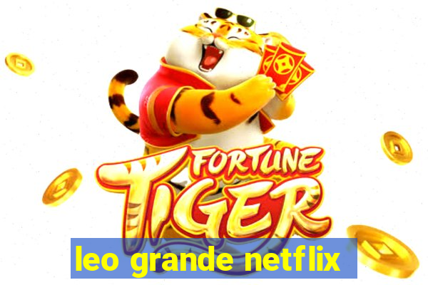 leo grande netflix